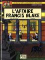 Blake et Mortimer (Éditions Blake et Mortimer) #013 L'affaire Francis Blake