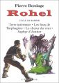 Rohel, Le Cycle de saphyr